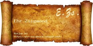 Ehr Zsigmond névjegykártya